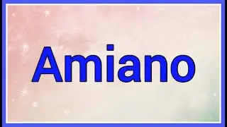 Amiano | Name Origin