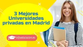 ⭐ 3 Mejores universidades privadas en Madrid 🏫 👉 infoeducacion.es