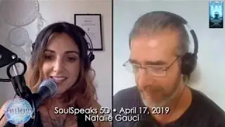 Natalie Rose Gauci &bull; April 17 2019 &bull; SOULSPEAKS 5D