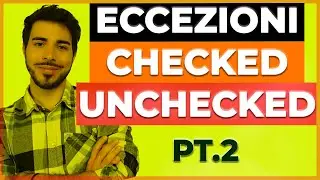 Corso Java ita: Le eccezioni CHECKED e UNCHECKED. VIETATO 🚫 non conoscerle se sei uno sviluppatore