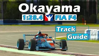 iRacing F4 Okayama Track Guide FIXED - 1:28.4 - 2024 Season 1