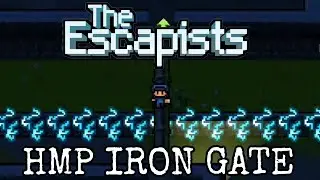 The Escapists - HMP Iron Gate (The Escapists #6)