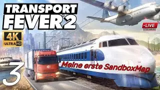 Transport Fever 2🚅Sandbox Gameplay✈️|#03 (4K)|✌️