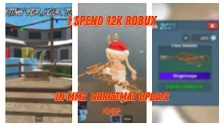 I SPEND 12K ROBUX IN MM2 CHRISTMAS UPDATE