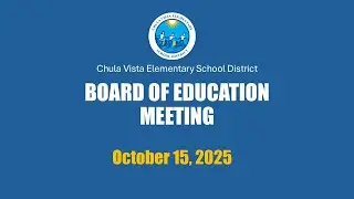 10/15/2025 - English - Chula Vista Elementary School District Board Meeting