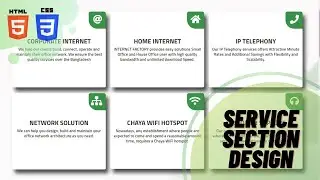 SERVICE SECTION DESIGN || HTML5 || CSS3 || NSM SAMIT ||