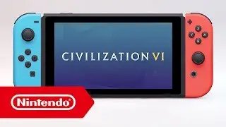 Civilization VI &ndash; Trailer (Nintendo Switch)