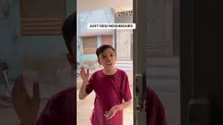 Desi Neighbours 😄 #talha #ahmed #official #shorts #vlog