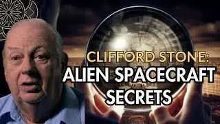 Clifford Stone: Inside the UFO Crash Retrieval Team & Alien Spacecraft Secrets