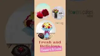 Order Flowers and Cake Online with #FlowersCakesOnline