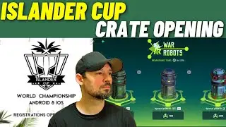 War Robots Islander cup tournament and War robots special delivery Crate opening