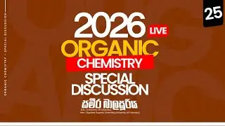 SPECIAL DISCUSSION - ORGANIC - DAY 25 | The Chemistry Team