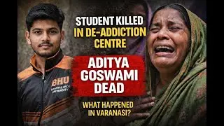 BHU Student Dies at De-Addiction Centre in Varanasi | Family Alleges Brutal Murder.