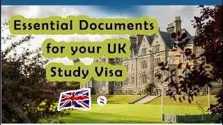 Essential Documents Required for UK Study Visa Application