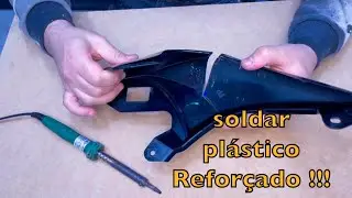 COMO FAZER |uma solda plástica reforçada.