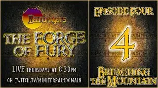 Breaching the Mountain | Dawnbringers: The Forge of Fury | Season 2, Episode 4