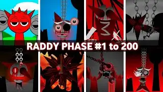 Incredibox - Sprunki phase 1 to 200 RADDY in ALL Different Mods 