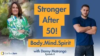 STRONGER AFTER 50: Body. Mind. Spirit
