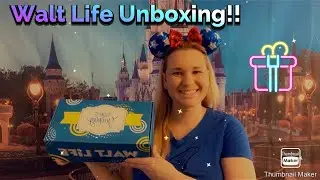 January 2021 Walt Life Unboxing!!🎁🎉