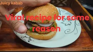 Viral chicken burger kabab for some reason.. must try... Easy and quick recipe step by step
