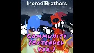 Community (Extended Version) | Incredibox mod: Upbox 2.0 | mix