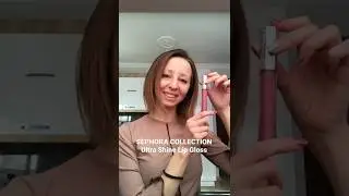 SEPHORA COLLECTION Ultra Shine Lip Gloss