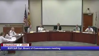 BONITA SPRINGS FIRE CONTROL & RESCUE DISTRICT BOARD OF COMMISSIONERS MEETING - DECEMBER 1, 2025
