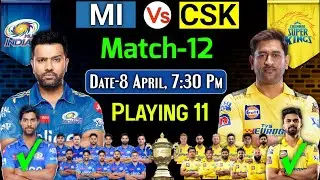 IPL 2023 Match-12 | Chennai vs Mumbai Playing 11 | CSK vs MI Playing 11 2023 | Mi vs Csk 2023