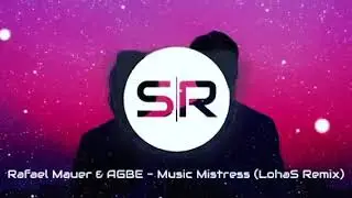 Rafael Maur & AGBE - Music Mistress (LohaS Remix) | PREVIEW | OUT NOW