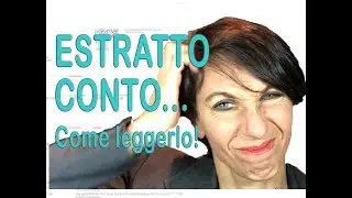 Come si legge l'estratto conto?