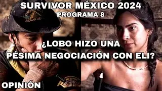&iquest;ELI SAC&Oacute; VENTAJA DE LOBO EN LA CABA&Ntilde;A DE DELIBERACI&Oacute;N? | Survivor M&eacute;xico 2024 | Opini&oacute;n