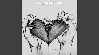 Even your heart sad