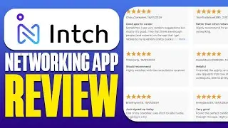 Intch Networking App Review (2025)