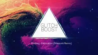 Emalkay - Fabrication (NitepunkRemix) (Dubstep)