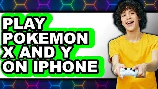 How To Play Pok&eacute;mon X And Y On iPhone - Full Guide