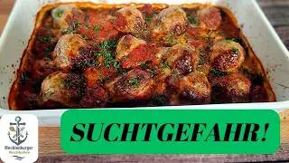 Einfach unwiderstehlich: Unser Toskana Hackb&auml;llchen Rezept