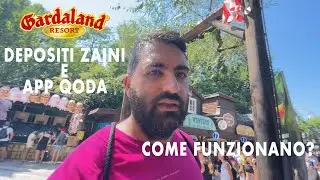 GARDALAND: come funzionano i DEPOSITI ZAINI e l'app QODA