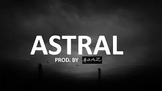 *FREE Beat*|Astral|Dark type Rap Beat