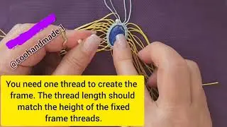 Two Basic Macrame Framing Techniques for Beginners