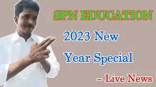 happy new year special 2023 | SPN education in Telugu | live news | today highlights live news