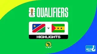 HIGHLIGHTS | Namibia vs S&atilde;o Tom&eacute; and Pr&iacute;ncipe | FIFA World Cup 26&trade; CAF Qualifiers #WCQ2026 | Grou