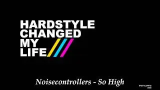 Noisecontrollers - So High