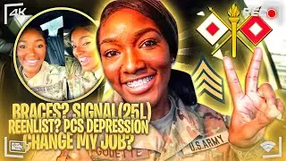 Army Life Update: PCS Depression | Braces? | Re-enlist/Change My MOS? | Being A 25L In Signal MOS |