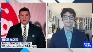 Ticker News - AR Media's Andrew Rossow Talks Reddit's API Policy Change & BlackCat Hackers