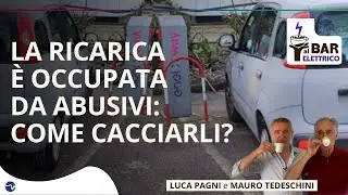 AL BAR ELETTRICO / La ricarica &egrave; occupata da abusivi: come cacciarli?