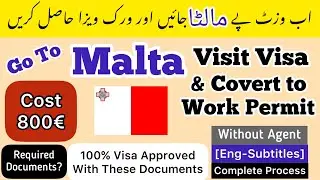 Malta Visit Visa to Work Permit | Cost 800&euro; | Malta Visit Visa Requirements | Malta Work Permit 2022