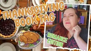 Thanksgiving Romance Book Tag | Let's FEAST!!