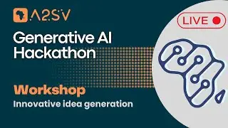 A2SV Generative AI - Workshop - Innovative idea generation