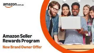 Amazon Seller Rewards Program - New Brand Owner Offer
