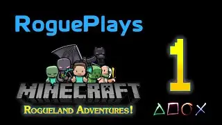 RoguePlays: Minecraft (PS3) -- Rogueland Adventures! -- Ep 01-- The World is Yours